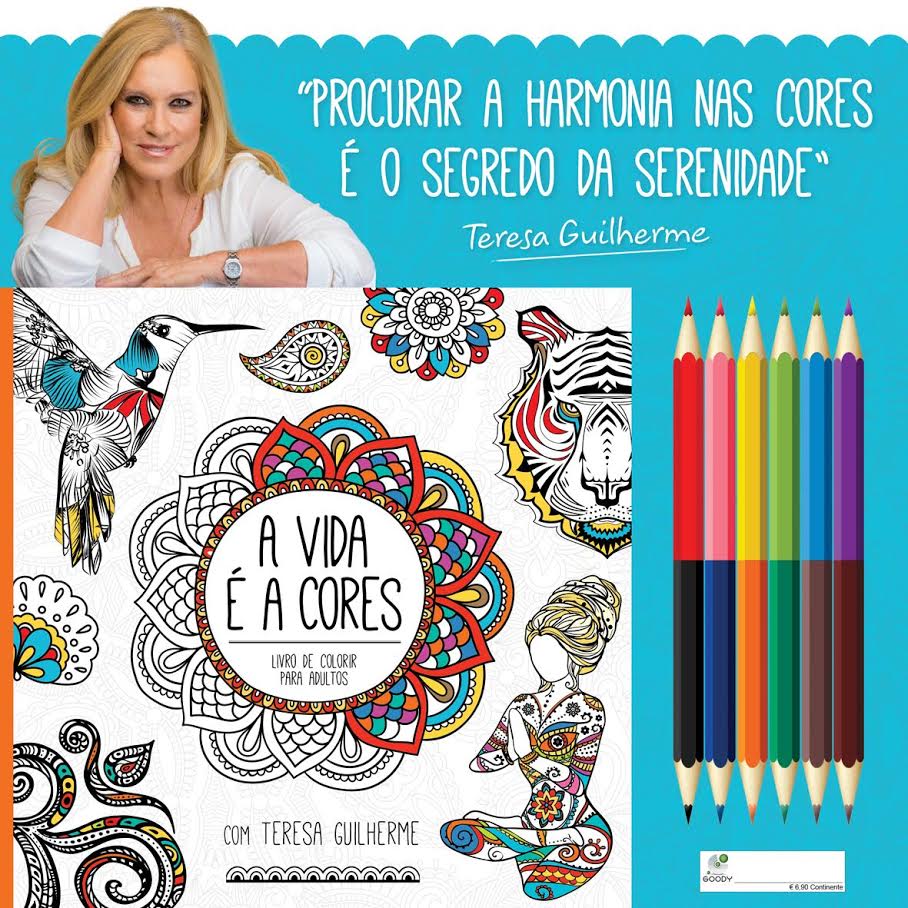 Livro de colorir A Vida é a Cores, de Teresa Guilherme