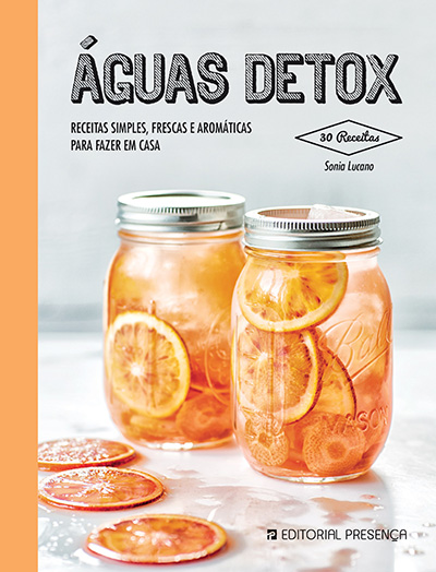 Capa do livro "Águas Detox", de Sónia Lucano, Editorial Presença